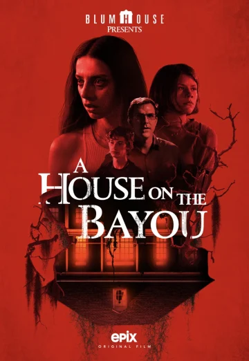 ดูหนัง A House on the Bayou (2021) (เต็มเรื่อง)