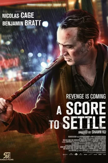 ดูหนัง A Score to Settle (2019) ปิดบัญชีแค้น (เต็มเรื่อง)