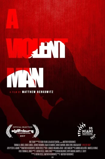 ดูหนัง A Violent Man (2017) [พากย์ไทย] (เต็มเรื่อง)