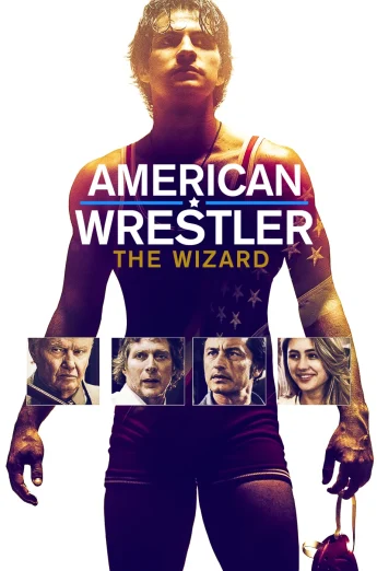 ดูหนัง American Wrestler The Wizard (2016) นักมวยปล้ำชาวอเมริกัน (เต็มเรื่อง)