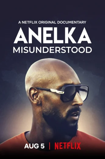 ดูหนัง Anelka Misunderstood (2020) อเนลก้า รู้จักตัวจริง (เต็มเรื่อง)