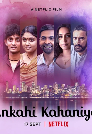 ดูหนังออนไลน์ Ankahi Kahaniya (2021) เรื่องรัก เรื่องหัวใจ NETFLIX