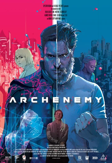 Archenemy (2020) ฮีโร่หลุดมิติ