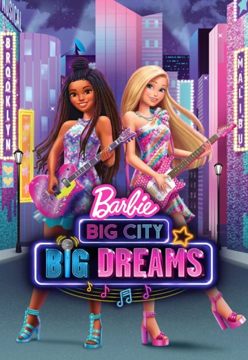 Barbie: Big City, Big Dreams (2021) ตุ๊กตาบาร์บี้: เมืองใหญ่ ความฝันอันยิ่งใหญ่