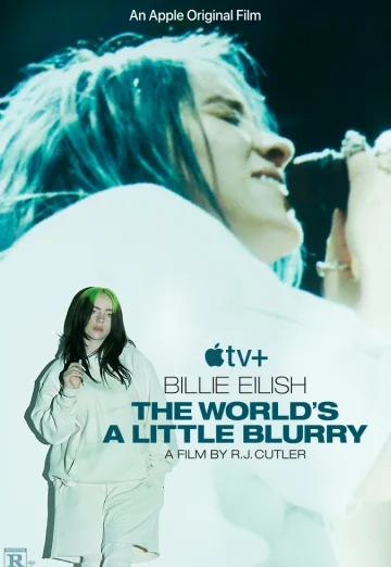 ดูหนังออนไลน์ Billie Eilish The World’s a Little Blurry (2021)