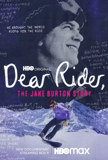 ดูหนัง Dear Rider- The Jake Burton Story (2021) ตำนานสโนว์บอร์ด หัวใจแกร่ง (เต็มเรื่อง)