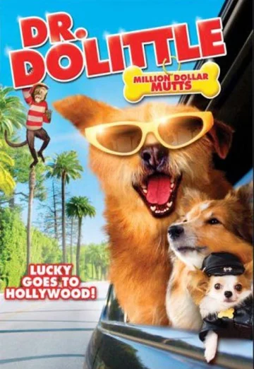 ดูหนัง Dr. Dolittle 5- Million Dollar Mutts (2009) ดอกเตอร์จ้อ สื่อสัตว์โลกมหัศจรรย์ ตะลุยฮอลลีวูด HD