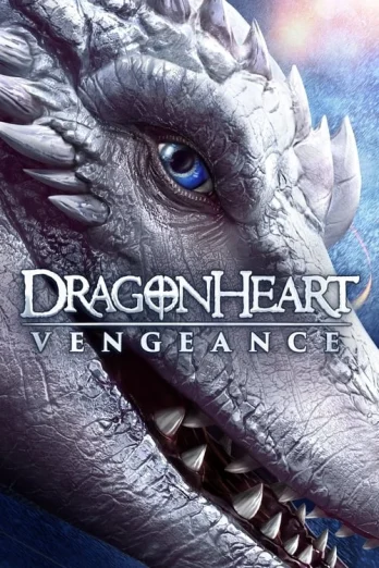 ดูหนัง Dragonheart Vengeance (2020) ดราก้อนฮาร์ท ศึกล้างแค้น (เต็มเรื่อง)