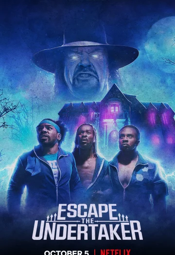 ดูหนัง Escape the Undertaker (2021) หนีดิอันเดอร์เทเกอร์ NETFLIX