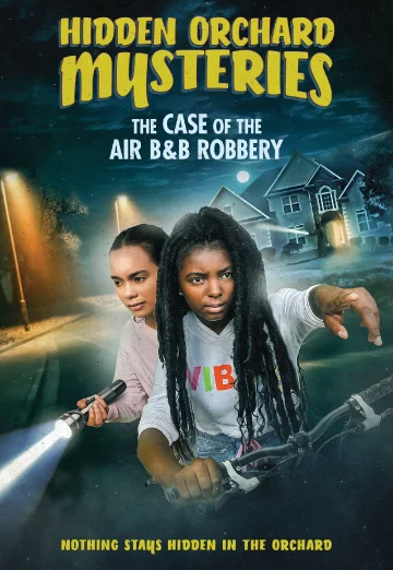 ดูหนัง Hidden Orchard Mysteries The Case of the Air B and B Robbery (2020) (เต็มเรื่อง)