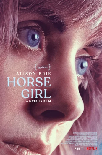 Horse Girl (2020) ฮอร์ส เกิร์ล NETFLIX
