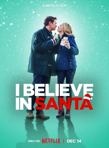 ดูหนัง I Believe in Santa (2022) ซานต้ามีจริงนะ (เต็มเรื่อง)