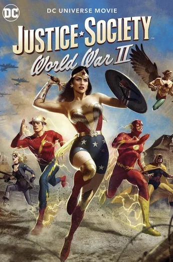 ดูหนัง Justice Society World War II (2021) จัสติส โซไซตี้ สงครามโลกครั้งที่ 2 HD