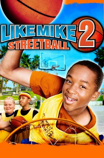 ดูหนัง Like Mike 2: Streetball (2006) เจ้าหนูพลังไมค์ 2 HD