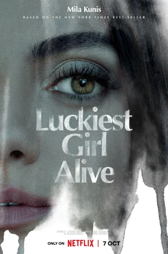 ดูหนังออนไลน์ Luckiest Girl Alive (2022) ให้ตายสิ… ใครๆ ก็อิจฉา