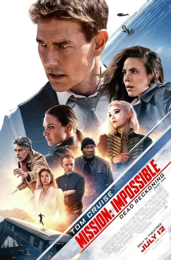 Mission Impossible 7 Dead Reckoning Part One (2023) มิชชั่น อิมพอสซิเบิ้ล 7 ล่าพิกัดมรณะ ตอนที่ 1
