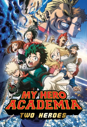 ดูหนัง My Hero Academia Two Heroes (Boku no Hero Academia the Movie Futari no Hero) (2018) กำเนิดใหม่ 2 วีรบุรุษ HD