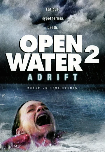 Open Water 2: Adrift (2006) วิกฤตหนีตายลึกเฉียดนรก