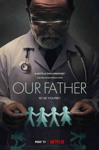 ดูหนัง Our Father (2022) พ่อของเรา HD