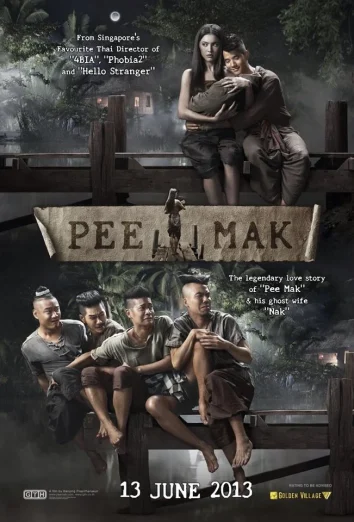 Pee Mak Phra Kanong (2013) พี่มากพระโขนง