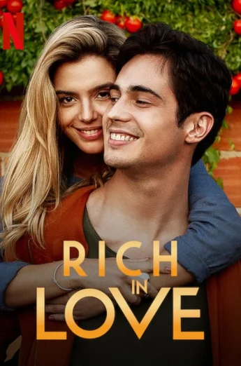ดูหนัง Rich in Love (2020) รวยเล่ห์รัก (เต็มเรื่อง)