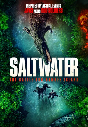 ดูหนัง Saltwater The Battle for Ramree Island (2021)