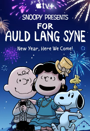 ดูหนัง Snoopy Presents For Auld Lang Syne (2021) HD