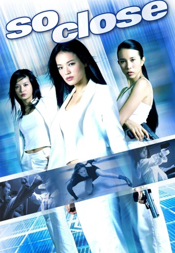 So Close (Xi yang tian shi) (2002) 3 พยัคฆ์สาว มหาประลัย