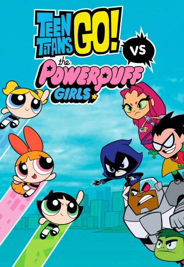 ดูหนัง Teen Titans Go! Vs The Powerpuff Girls (2016) [พากย์ไทย] HD