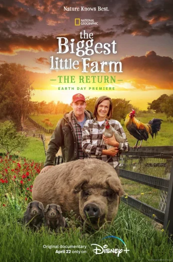 ดูหนัง The Biggest Little Farm The Return (2022) [พากย์ไทย] HD