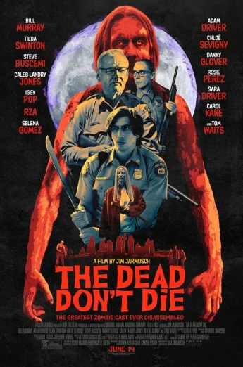 ดูหนัง The Dead Don’t Die (2019) ฝ่าดง(ผี)ดิบ (เต็มเรื่อง)