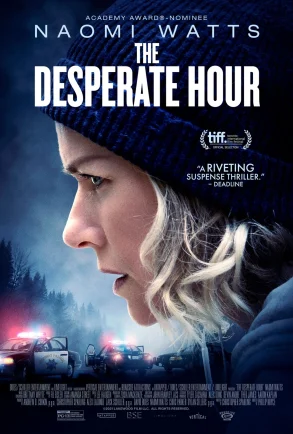 The Desperate Hour (Lakewood) (2021) ฝ่าวิกฤต วิ่งหนีตาย