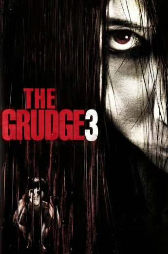 ดูหนังออนไลน์ The Grudge 3 (2009) โคตรผีดุ
