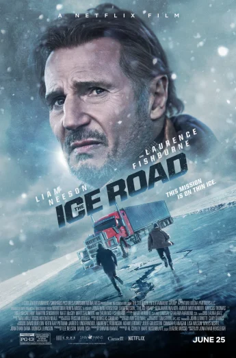 ดูหนังออนไลน์ The Ice Road (2021) เหยียบระห่ำ ฝ่านรกเยือกแข็ง
