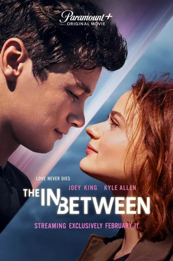 ดูหนัง The In Between (2022) [พากย์ไทย] HD