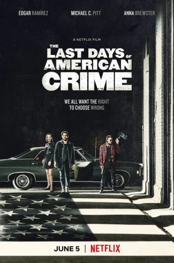 ดูหนังออนไลน์ The Last Days of American Crime (2020) ปล้นสั่งลา