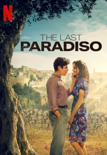 ดูหนัง The Last Paradiso (L’ultimo paradiso) (2021) เดอะ ลาสต์ พาราดิสโซ NETFLIX HD