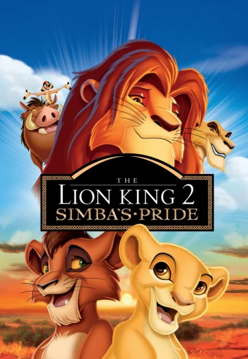 The Lion King 2: Simba’s Pride (1998) เดอะไลอ้อนคิง 2: ซิมบ้าเจ้าป่าทรนง