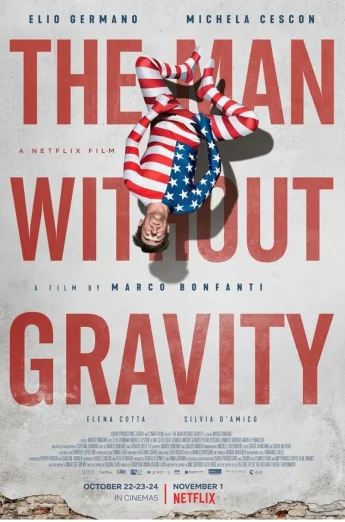 ดูหนัง The Man Without Gravity (2019) ชายผู้ไร้แรงโน้มถ่วง (เต็มเรื่อง)