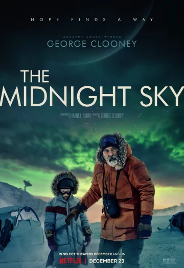 ดูหนัง The Midnight Sky (2020) สัญญาณสงัด NETFLIX (เต็มเรื่อง)