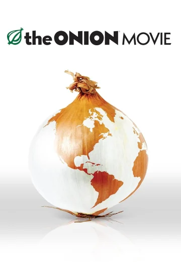 ดูหนังออนไลน์ The Onion Movie (2008) เจาะข่าวขำ ยำข่าวรั่ว