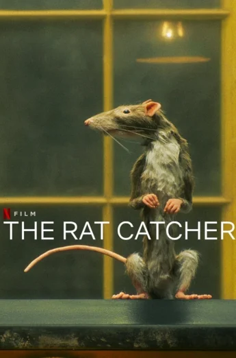 ดูหนัง The Rat Catcher (2023) คนจับหนู (เต็มเรื่อง)