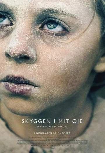 The Shadow in My Eye (The Bombardment) (Skyggen i mit øje) (2021) เงาสงคราม