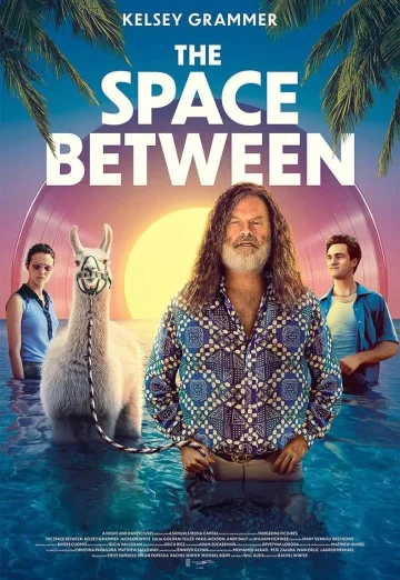 ดูหนัง The Space Between (2021) HD