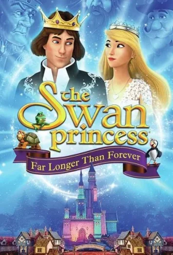 ดูหนัง The Swan Princess Far Longer Than Forever (2023) เจ้าหญิงหงส์ขาว ตอน ตราบนานชั่วกัลปาวสาน (เต็มเรื่อง)