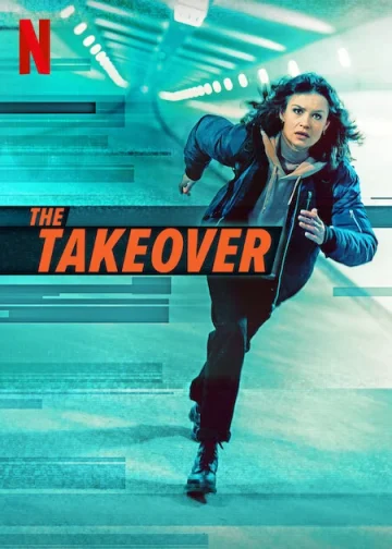 ดูหนัง The Takeover (2022) เดอะ เทคโอเวอร์ (เต็มเรื่อง)
