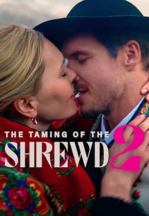 ดูหนัง The Taming of the Shrewd 2 (2023) ปราบร้ายด้วยรัก 2 (เต็มเรื่อง)