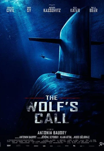ดูหนังออนไลน์ฟรี The Wolf’s Call (Le chant du loup) (2019)