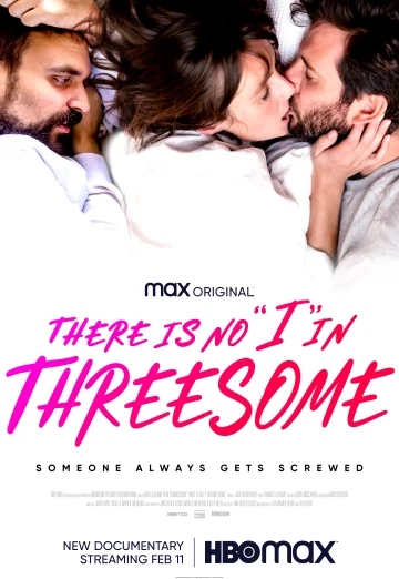 ดูหนัง There Is No I in Threesome (2021) ลิ้มลองหลากรัก HD