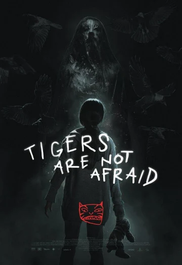 ดูหนัง Tigers Are Not Afraid (2017) พรจากโลกมืด (เต็มเรื่อง)